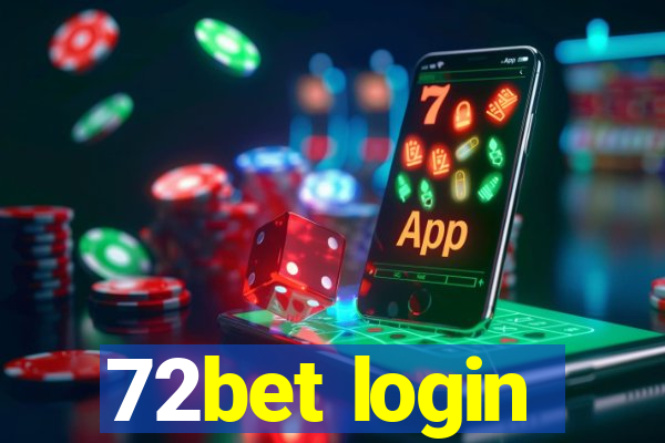 72bet login